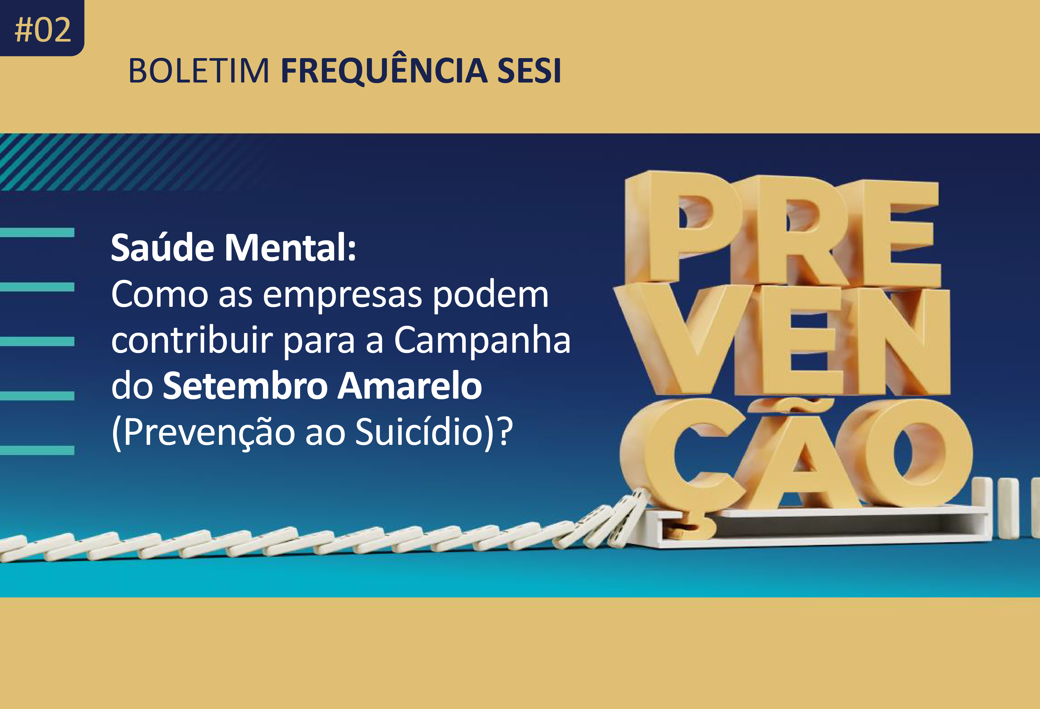 Saúde Mental: Como as empresas podem contribuir para a Campanha do setembro Amarelo (Prevenção ao Suicídio)?