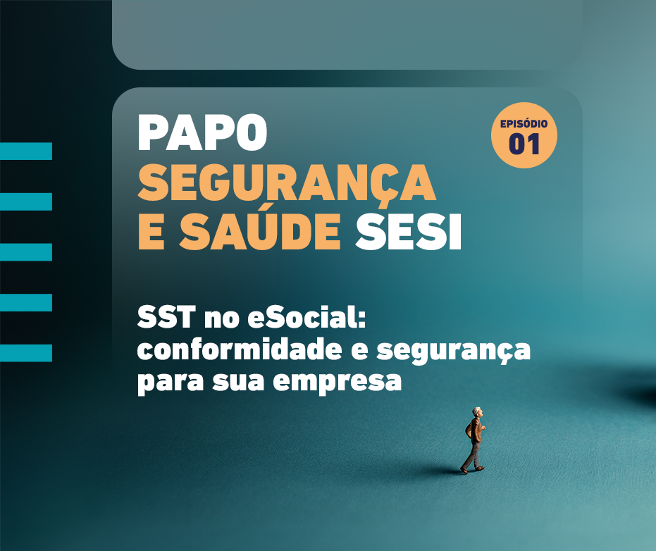 A importância dos envios dos eventos de SST para o eSocial
