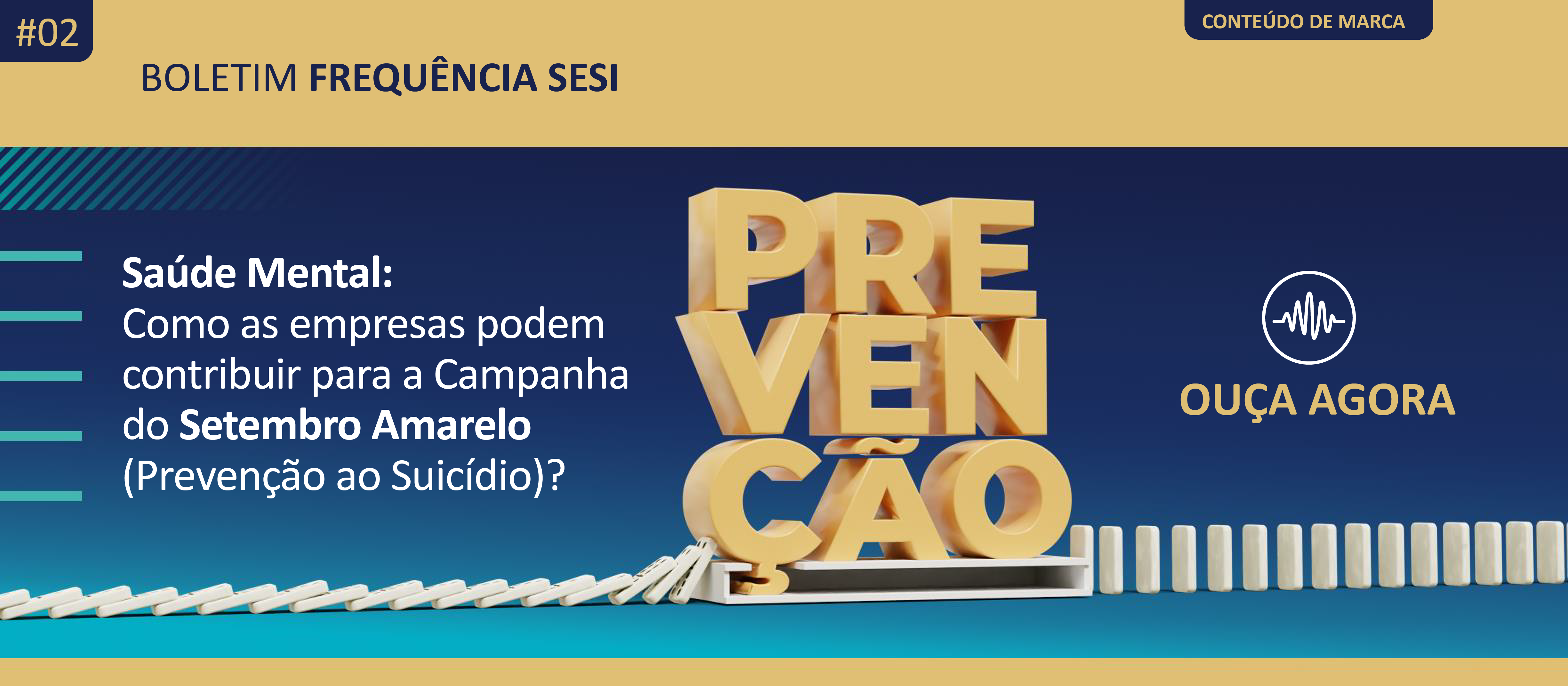 Saúde Mental: Como as empresas podem contribuir para a Campanha do setembro Amarelo (Prevenção ao Suicídio)?