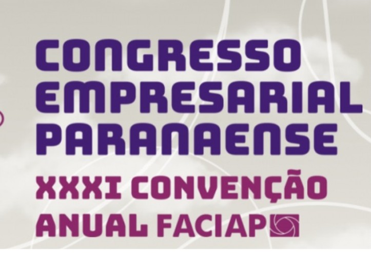 Congresso Empresarial Paranaense apresenta as inovações no mundo empresarial